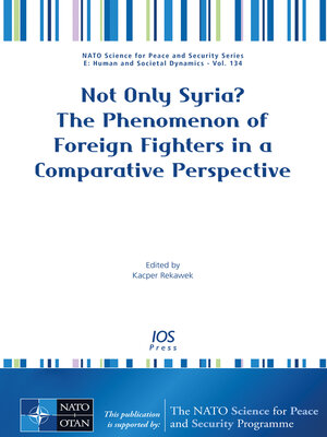 cover image of Not Only Syria? the Phenomenon of Foreign Fighters in a Comparative Perspective